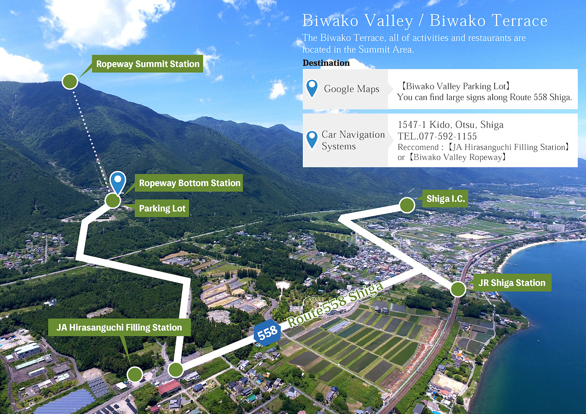 BIWAKO VALLEY / Biwako Terrace Biwako Terrace and all attractions of BIWAKO VALLEY are located in the mountain top area 35°11'37.3